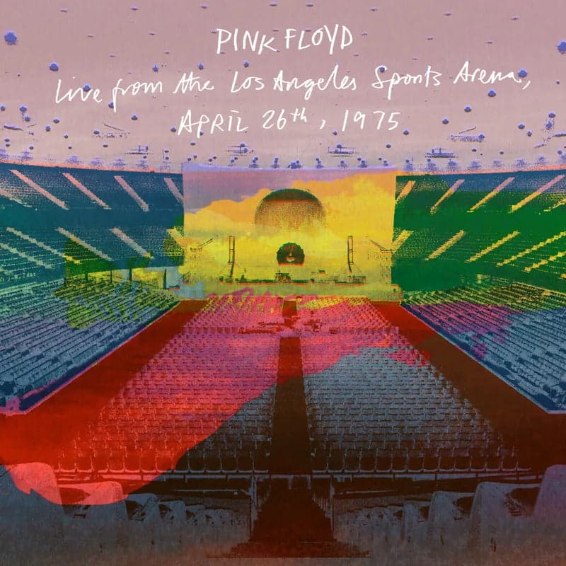 Pink Floyd - Live From the Los Angeles Sports Arena, April 26th, 1975 (RSD Exclusive)