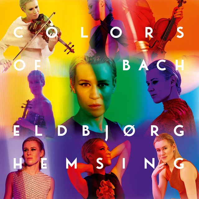 Eldbjørg Hemsing- Colors of Bach