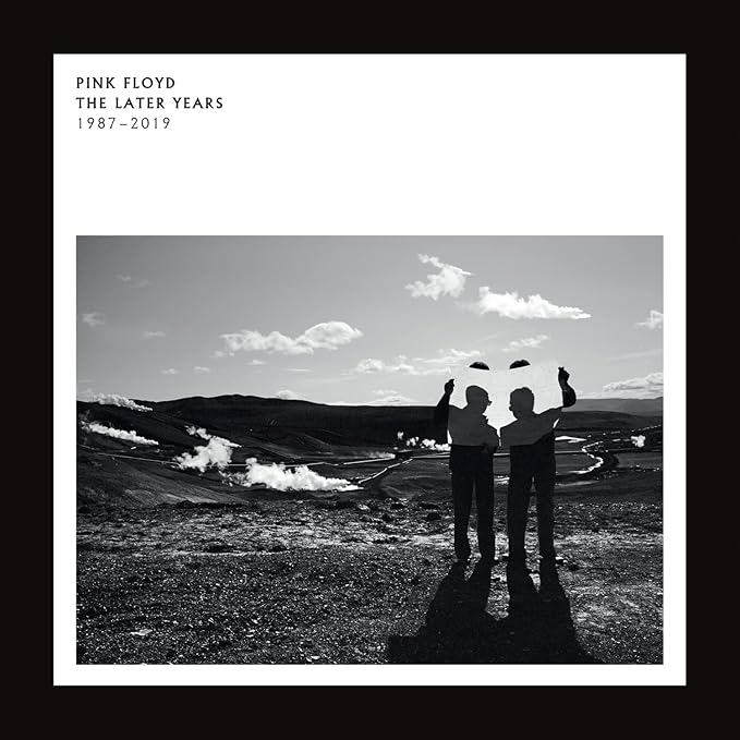 Pink Floyd - The Later Years 1987-2019