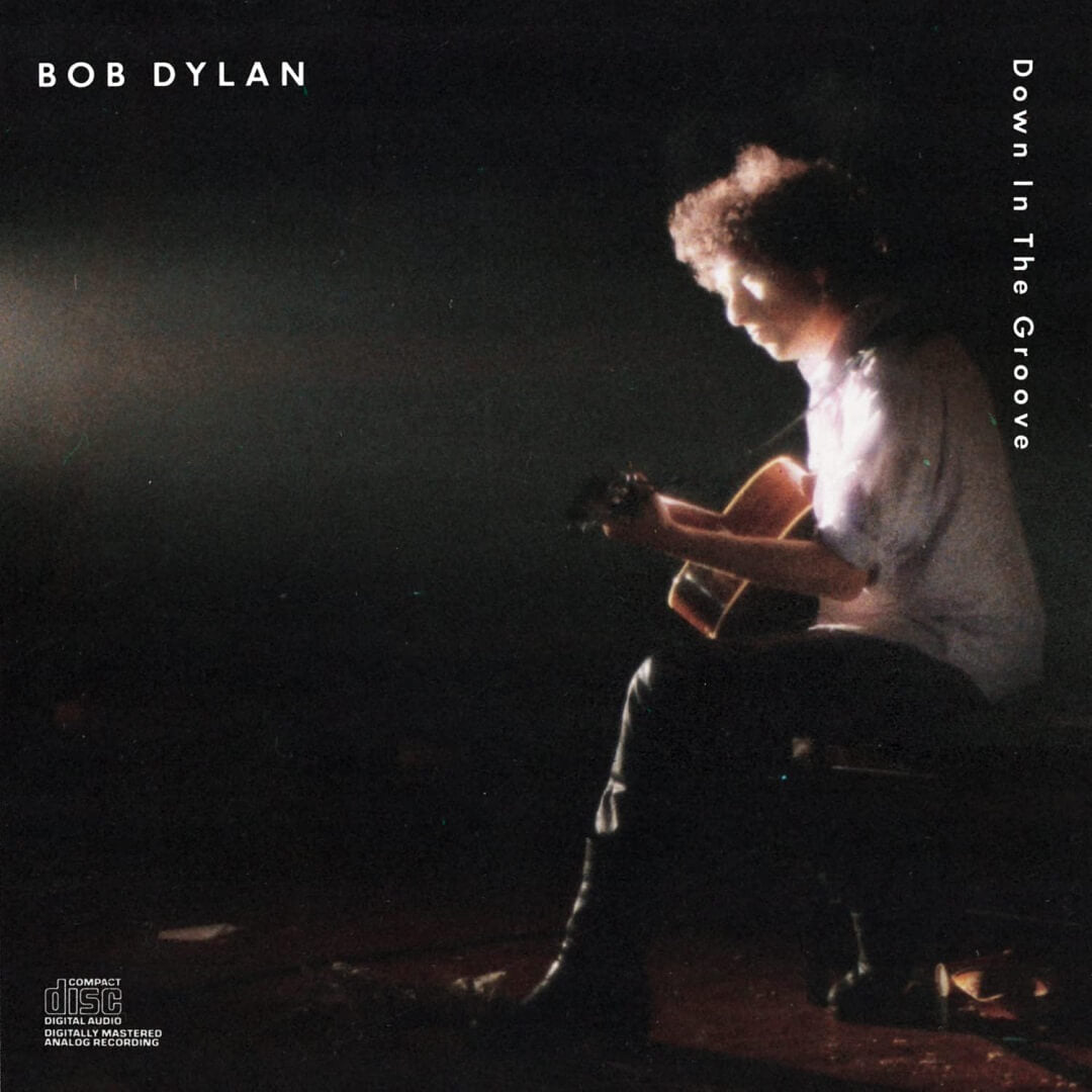 Bob Dylan - Down In The Groove