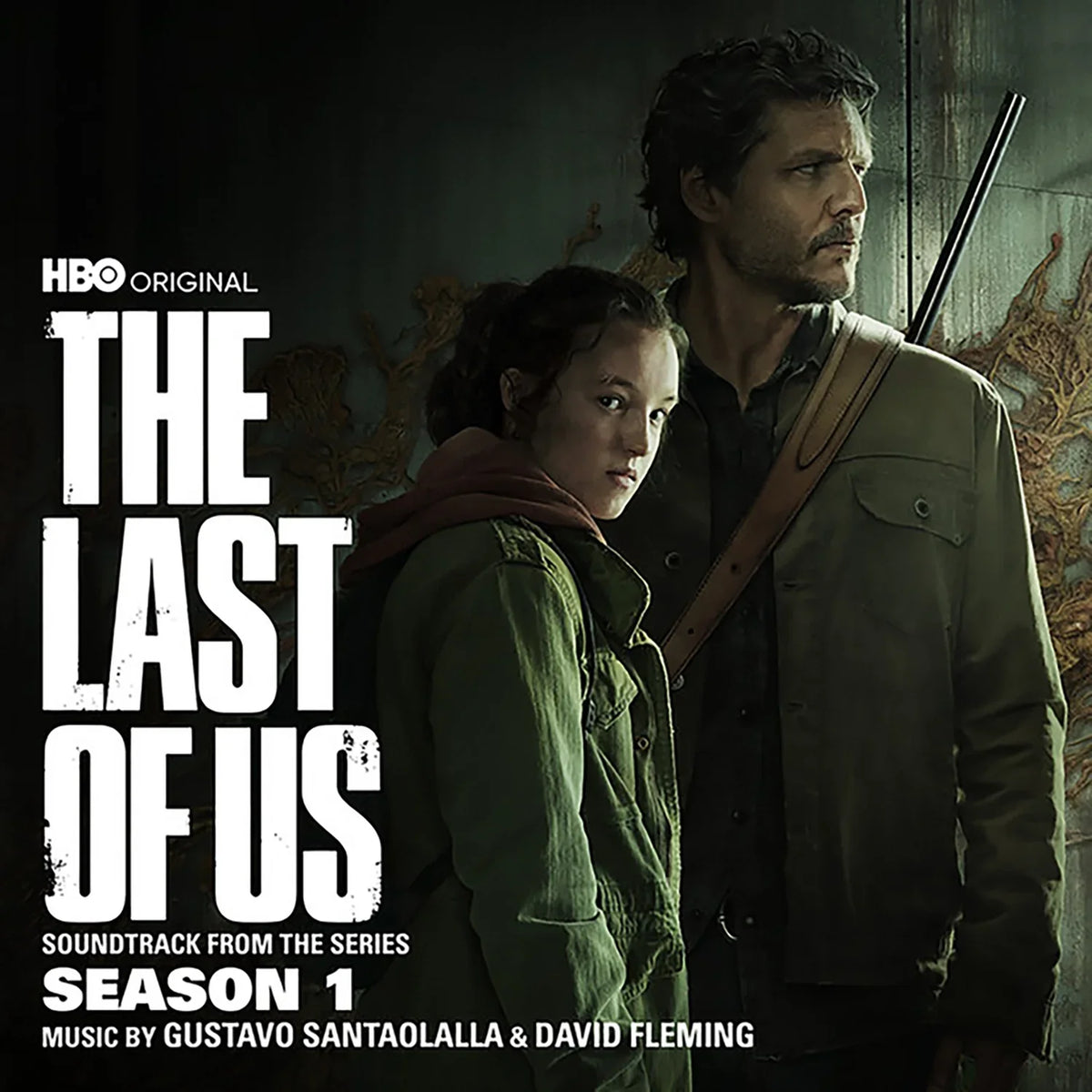 Gustavo Santaolalla & David Fleming - The Last of Us: Season 1 (Soundtrack from the HBO Original Series)