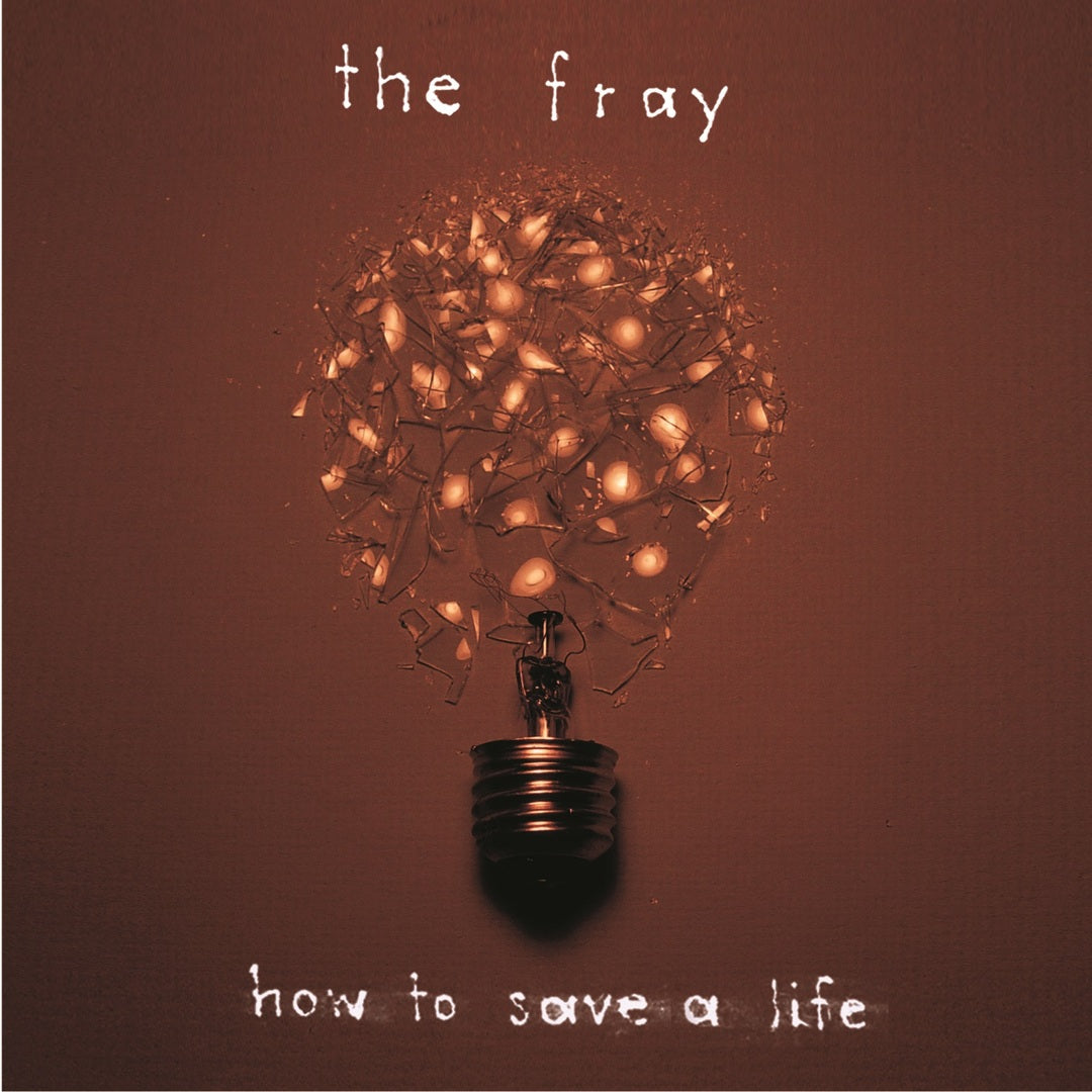 The Fray - How To Save A Life
