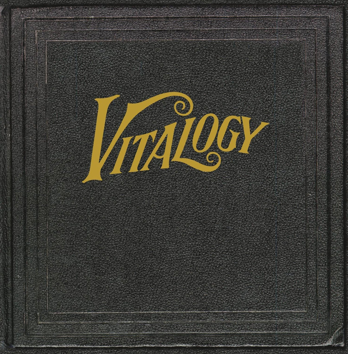 Pearl Jam - Vitalogy (Vinyl Edition) (Remastered)