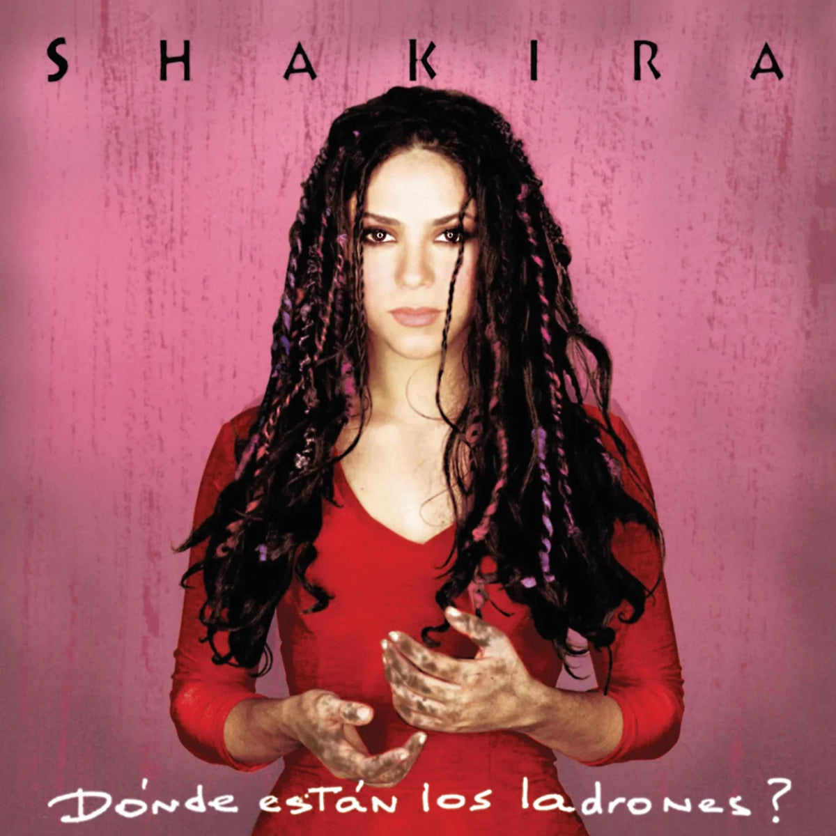 Shakira - Donde Estan Los Ladrones