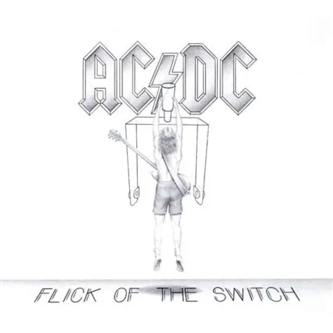 AC/DC - Flick Of The Switch